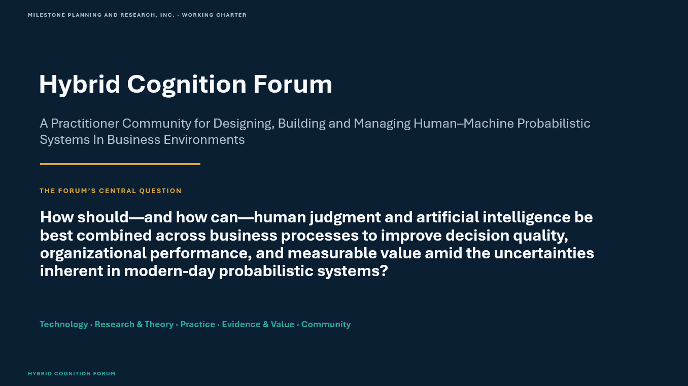 Introducing the Hybrid Cognition Forum — the intersection of human judgment and artificial intelligence, title slide and central question
